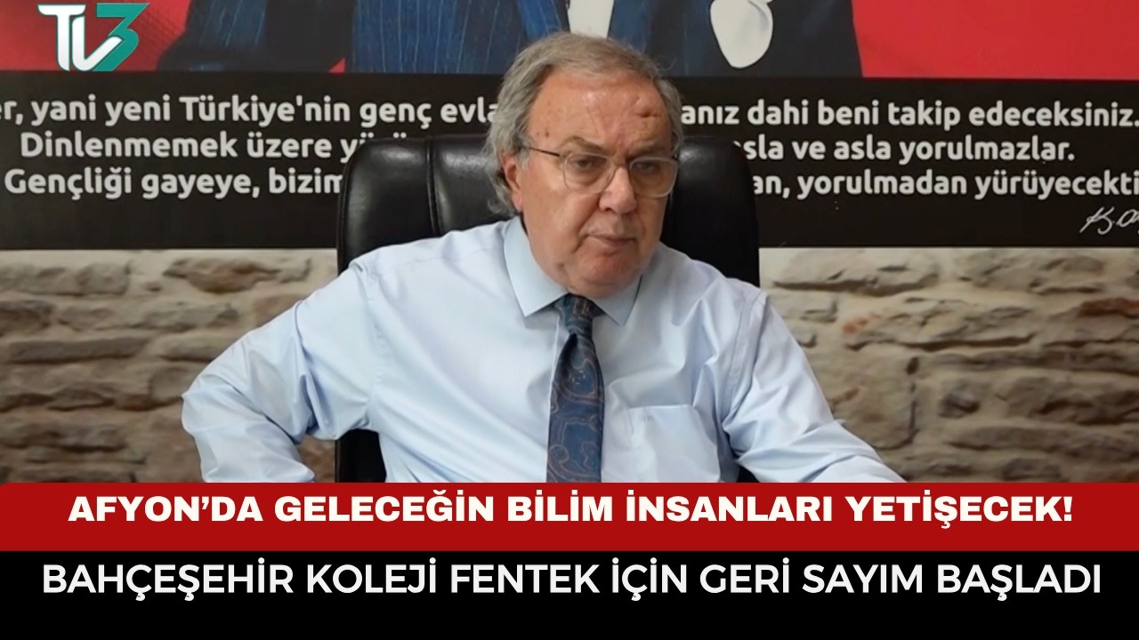 AFYON’DA GELECEĞİN BİLİM İNSANLARI YETİŞECEK! BAHÇEŞEHİR KOLEJİ FENTEK İÇİN GERİ SAYIM BAŞLADI