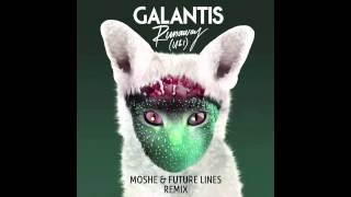 Galantis - Runaway (U&I) (Moshe & Future Lines Remix)