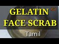 Gelatin benefits and uses | Face mask hair removal | Tamil health Tips | @healthiswealthours