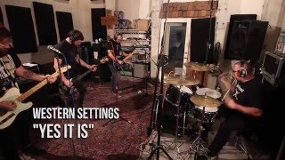 BRIDGE CITY SESSIONS - WESTERN SETTINGS - "Yes It Is"