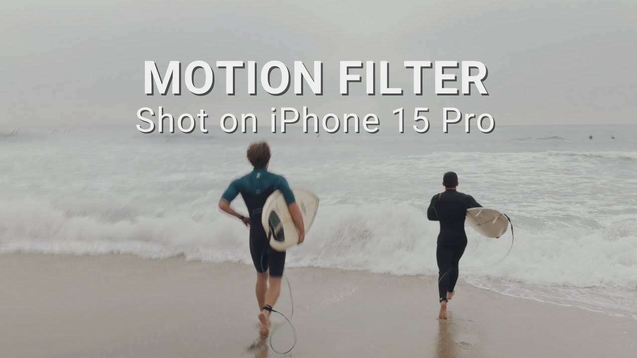 Motion Filter — Shot on iPhone