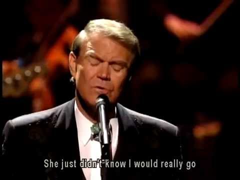 ~Glen Campbell~ "By the time I get to Phoenix"  "Galveston"