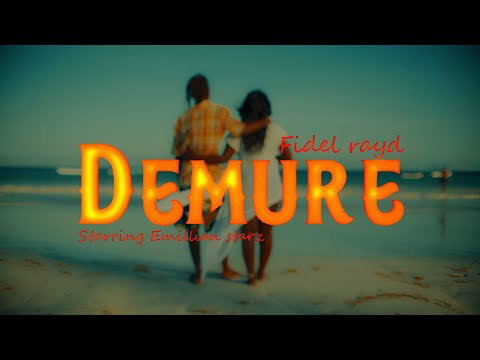 DEMURE - Fidel Rayd (Official Music Video)