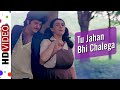 TU JAHAN BHI CHALEGA HD SONG CHAMELI KI SHAADI ANIL KAPOOR AMRITA SINGH Tujahanbhichalega