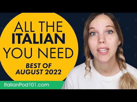 Your Monthly Dose of Italian - Best of August 2022