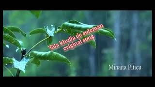 Download lagu Tala khuila de.. song... original mp3