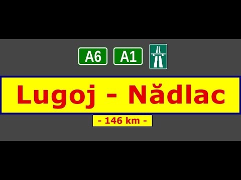 Motorways A6 & A1: Lugoj - Arad - Nădlac (March 25, 2017)