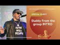 Guest appearance: Buddy From R&B Group INTRO Episode 42