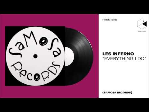 Les Inferno - Everything I Do