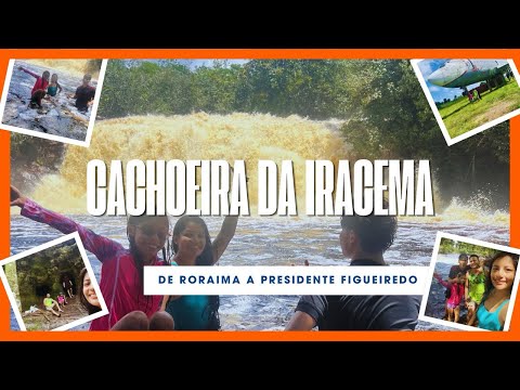 🏞️😍 PRESIDENTE FIGUEIREDO: CONHECENDO A CACHOEIRA DA IRACEMA | 🤔😱