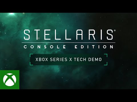 Stellaris: Console Edition Xbox Series X Tech Demo