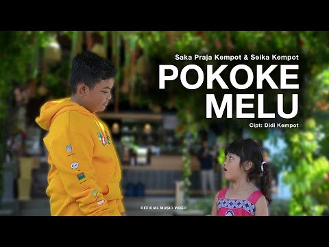 POKOKE MELU - DIDI KEMPOT | Voc. SAKA PRAJA KEMPOT & SEIKA KEMPOT