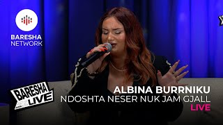 Albina Burrniku - Ndoshta Nesër Nuk Jam Gjall