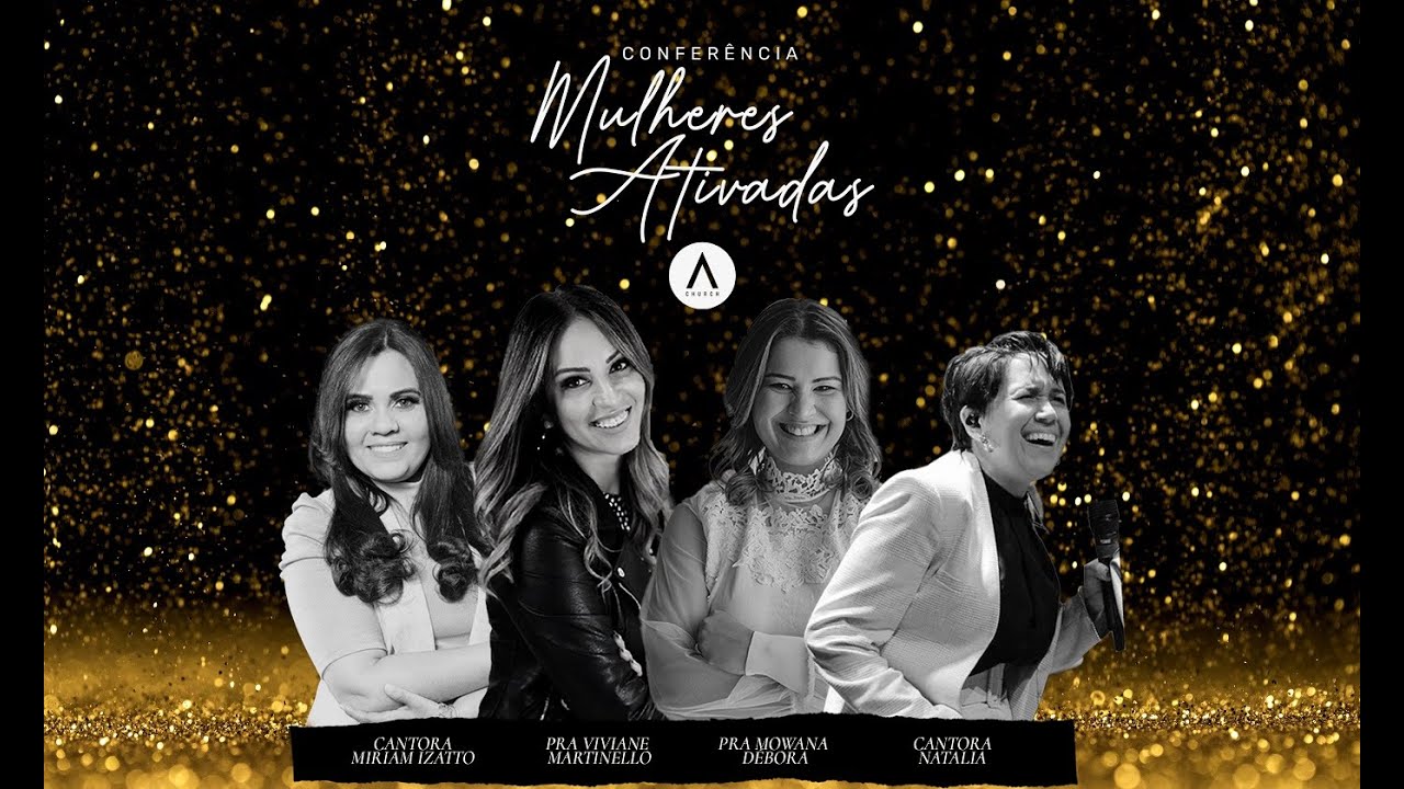 Pra. Viviane Martinello - Conferencia Mulheres Ativadas