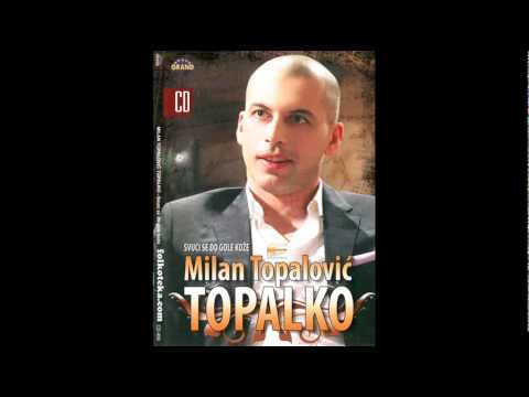 Milan Topalovic Topalko - Pukni zoro