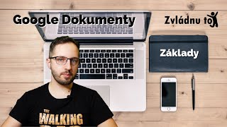 Google dokumenty #1 - tvorba, základní formátování textu, historie verzí