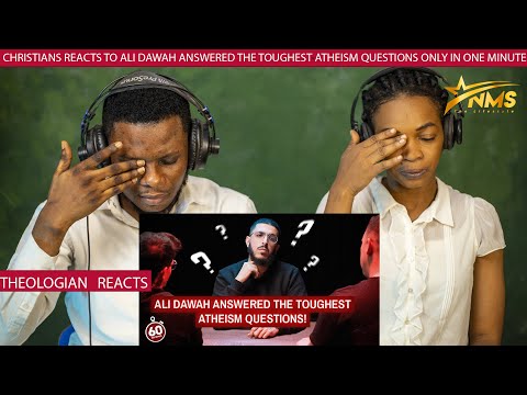 CHRISTIANS REACTS TO ALI DAWAH ANSWERED THE TOUGHEST ATHEISM QUESTIONS ONLY IN ONE MINUTE