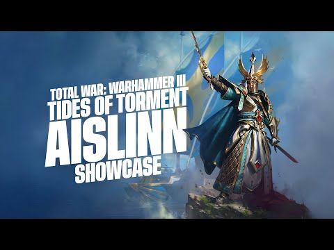 Total War: WARHAMMER III - Tides of Torment - Aislinn Gameplay Showcase
