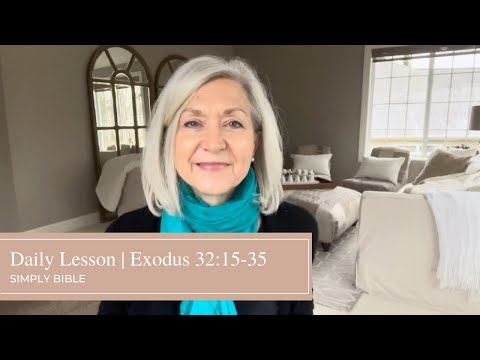 Daily Lesson | Exodus 32:15-35