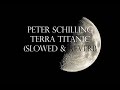 Peter Schilling Terra Titanic Slowed Reverb