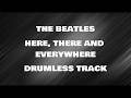 The Beatles - Here, There And Everywhere (2022 Mix) (drumless backing track)