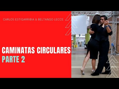#Caminatas circulares. Bailar en espacios reducidos, #tangosalon #CarlosEstigarribia