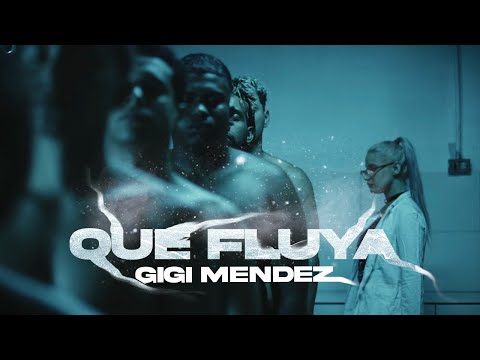 Que fluya - Gigi Mendez (Official Video)