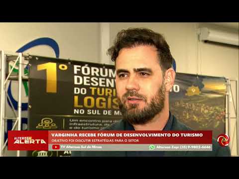 Varginha recebe Fórum para discutir turismo e logística no Sul de Minas