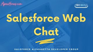 All About Salesforce Web Chat