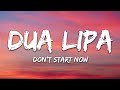 Dua Lipa - Don't Start Now (Lyrics)