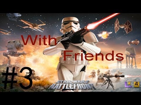 Star Wars Battlefront 2 With Friends Part 3 Missile Launcher Man!