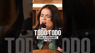 Así suena “Todo Todo” con Camila Fernández 🎶