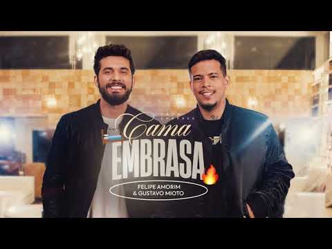 CAMA EMBRASA Felipe Amorim e Gustavo Mioto   Cama Embrasa