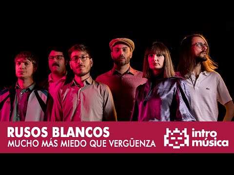Rusos Blancos - Más miedo que vergüenza (lyric vídeo)