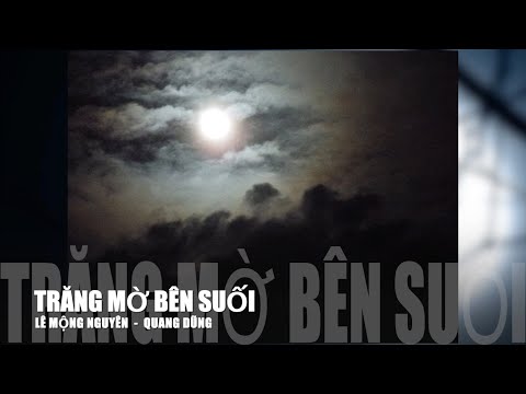 Trăng mờ bên suối Sheet - Quang Dũng