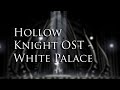 Hollow Knight OST - White Palace | Epic Atmospheric Soundtrack