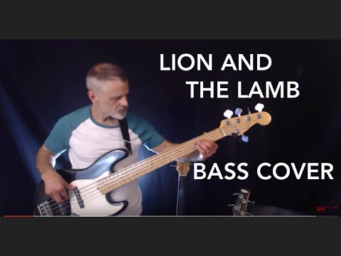 Lion and the Lamb - Bethel Music - bass cover