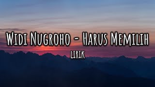 Download lagu Widi Nugroho - Harus Memilih (Video Lirik )Cover by Sherly Sitepu and Gon mp3