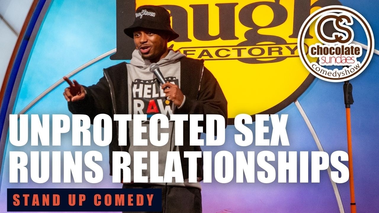Unprotected Sex Ruins Relationships - Comedian Lewis Belt - Chocolate Sundaes Stand Up Comedy