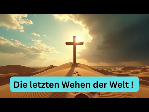 Warum spricht Jesus von Wehen vor seiner Wiederkunft?