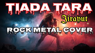Download lagu TIADA TARA – JIRAYUT | ROCK METAL COVER by D FACHRI ⚡🔥 mp3