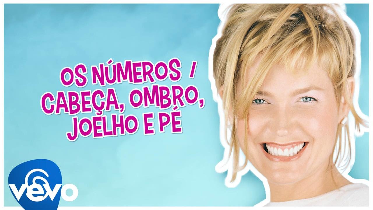 Xuxa - Os números (John Bradlelum) / Cabeça, ombro, joelho e pé (Head, shoulders, knees & toes)
