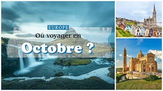 Voyage : voici où partir en Europe en octobre (HD)