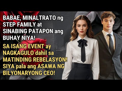 HINDI ALAM ng INAAPING DALAGA na ASAWA pala SIYA NG BILYONARYONG CEO! PAANO ITO NANGYARI!
