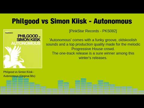 Philgood vs Simon Kiisk   Autonomous PinkStarSirup Music1