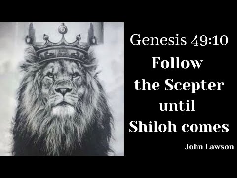 Genesis 49:10, Until Shiloh Comes