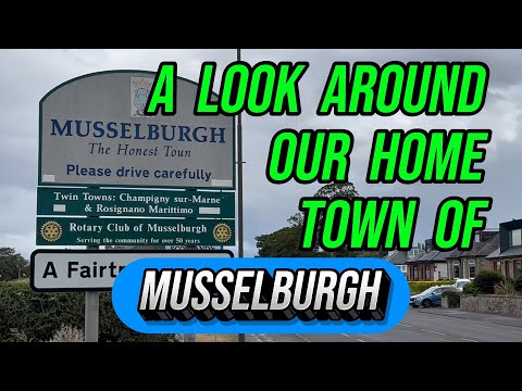 A Look Around Musselburgh (Part 1)