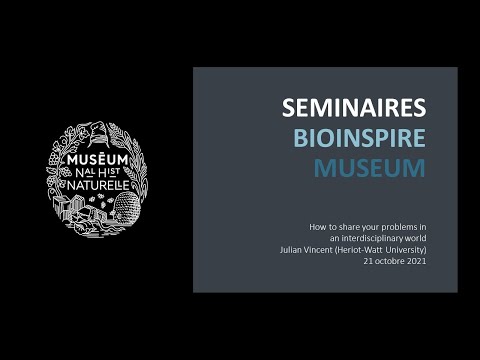 Julian Vincent - Séminaire Bioinspire - 21 octobre 2021