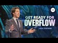Get Ready For Overflow Joel Osteen