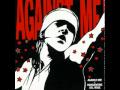 Against Me! - Baby, I'm an Anarchist 